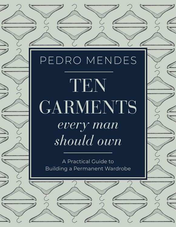 Produktbild: Ten Garments Every Man Should Own