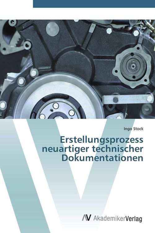 Produktbild: Erstellungsprozess neuartiger technischer Dokumentationen