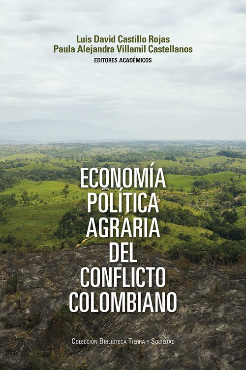 Produktbild: Econom&iacute;a pol&iacute;tica agraria del conflicto colombiano