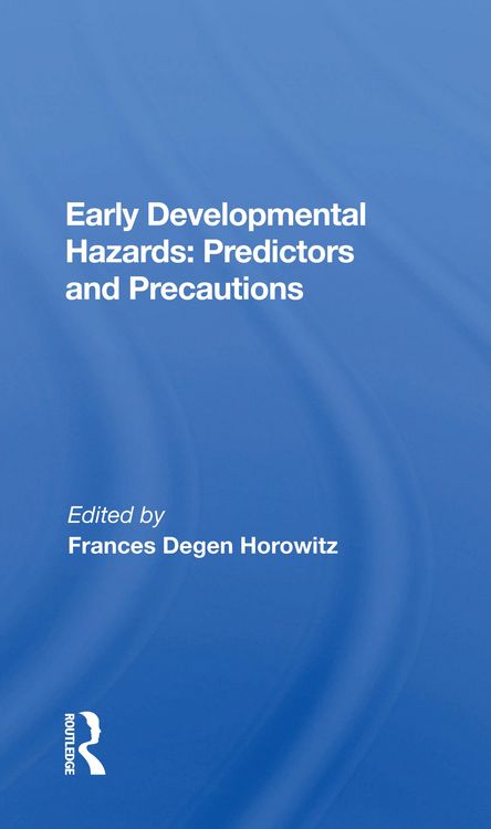 Produktbild: Early Developmental Hazards: Predictors and Precautions