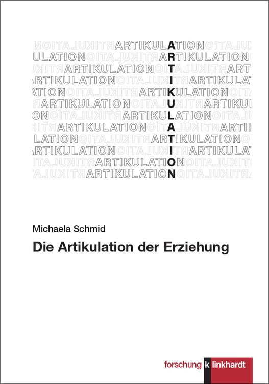 Produktbild: Die Artikulation der Erziehung