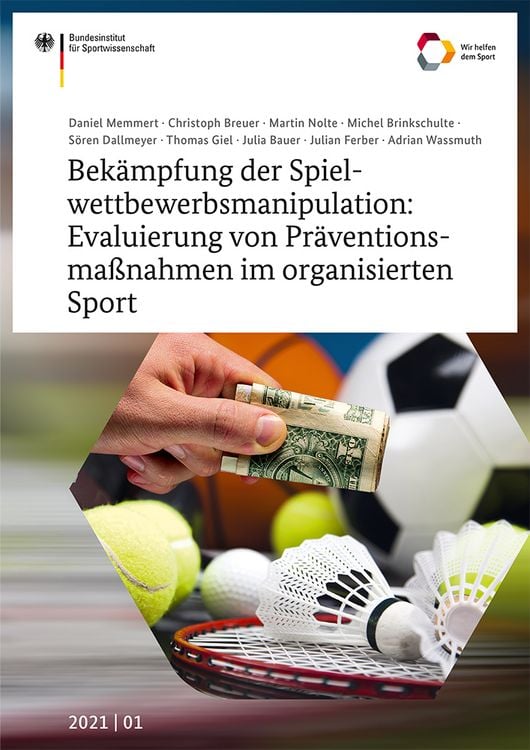 Produktbild: Bekämpfung der Spielwettbewerbsmanipulation: Evaluierung von Präventionsmaßnahmen im organisierten Sport
