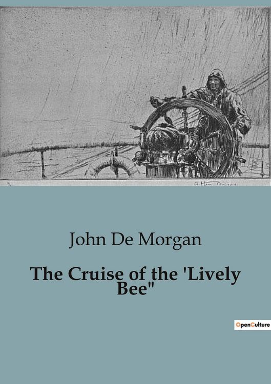 Produktbild: The Cruise of the 'Lively Bee"