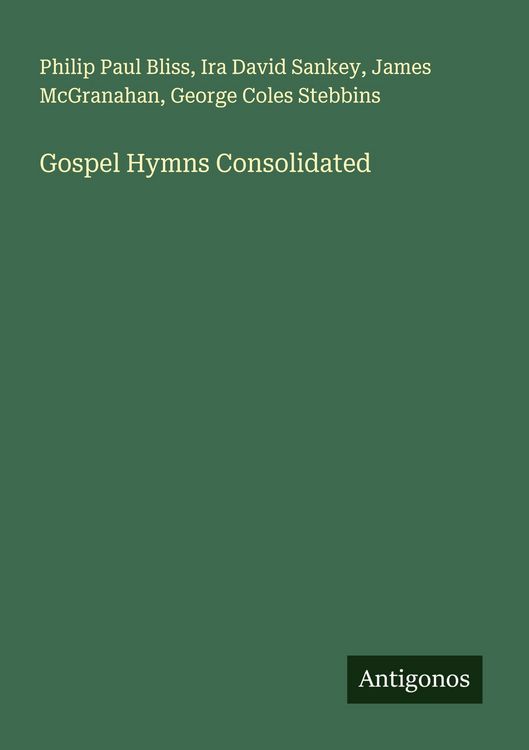 Produktbild: Gospel Hymns Consolidated