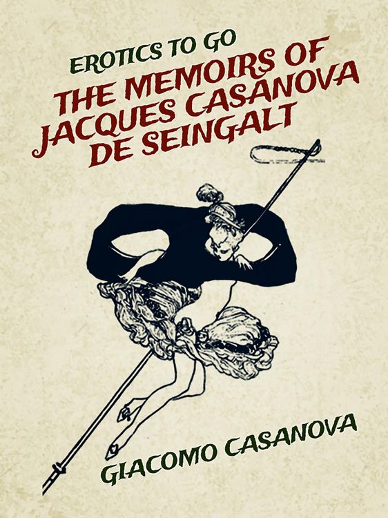 Produktbild: The Memoirs of Jacques Casanova de Seingalt