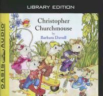 Produktbild: Christopher Churchmouse (Library Edition)