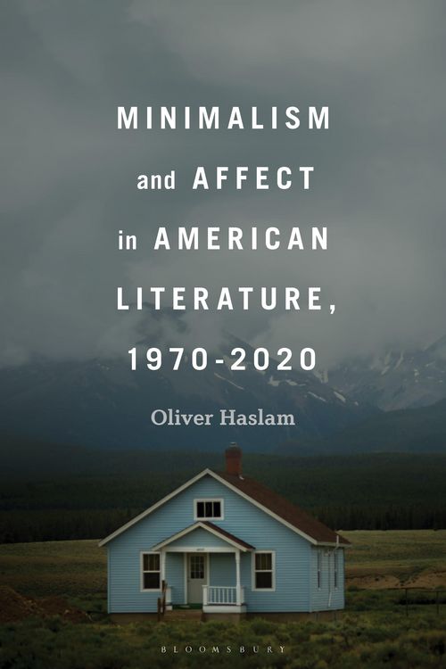 Produktbild: Haslam, O: Minimalism and Affect in American Literature, 197