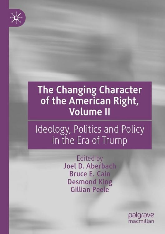 Produktbild: The Changing Character of the American Right, Volume II