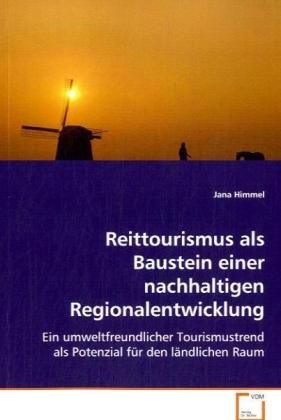 Produktbild: Himmel Jana: Reittourismus als Baustein einer nachhaltigenRe