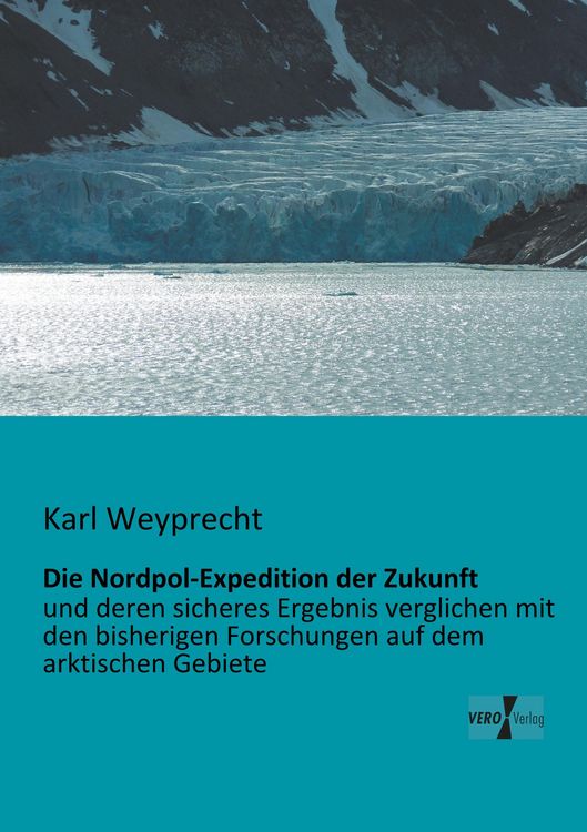 Produktbild: Die Nordpol-Expedition der Zukunft