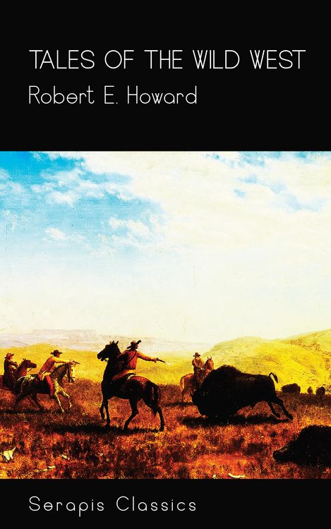 Produktbild: Tales of the Wild West (Serapis Classics)