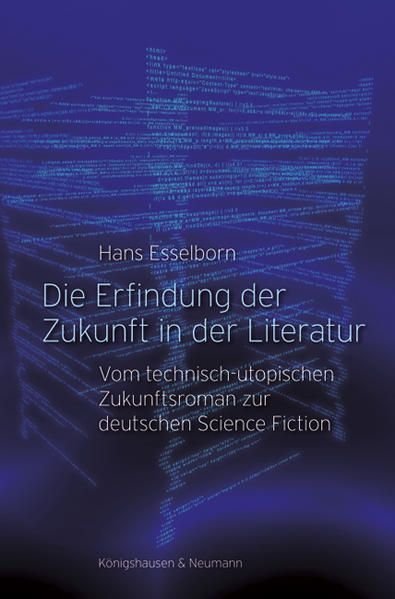 Produktbild: Die Erfindung der Zukunft in der Literatur