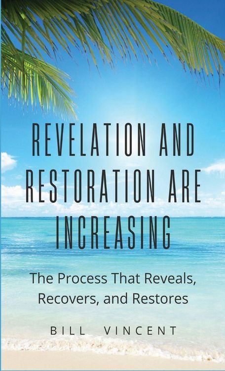 Produktbild: Revelation and Restoration Are Increasing
