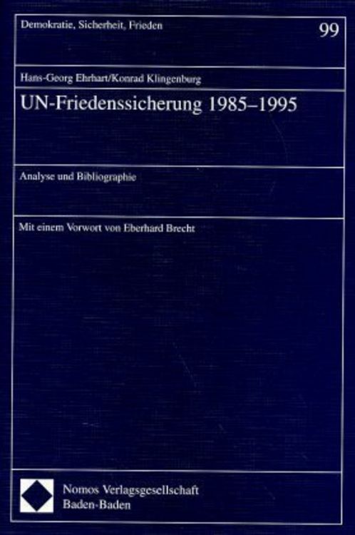 Bild vom Artikel UN-Friedenssicherung 1985-1995 vom Autor Hans-Georg Ehrhart