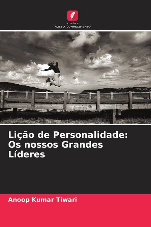 Produktbild: Li&ccedil;&atilde;o de Personalidade: Os nossos Grandes L&iacute;deres