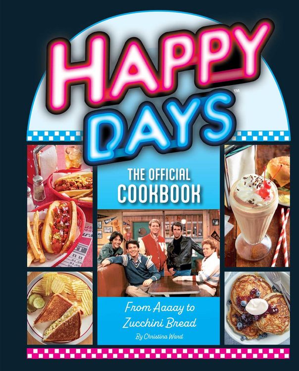 Produktbild: Happy Days: The Official Cookbook