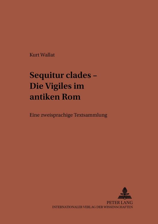 Produktbild: &laquo;Sequitur clades&raquo; &ndash; Die Vigiles im antiken Rom