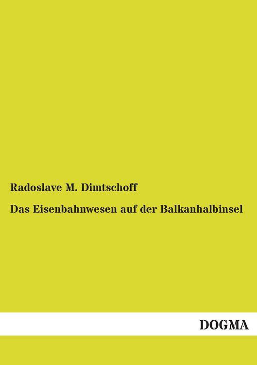 Produktbild: Das Eisenbahnwesen auf der Balkanhalbinsel