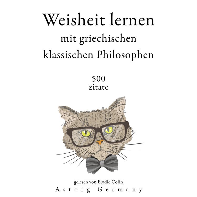Produktbild: Weisheit lernen mit griechischen klassischen Philosophen 500 Zitate