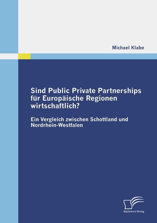 Produktbild: Sind Public Private Partnerships f&uuml;r Europ&auml;ische Regionen wirtschaftlich?