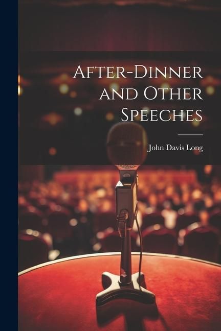 Produktbild: After-dinner and Other Speeches