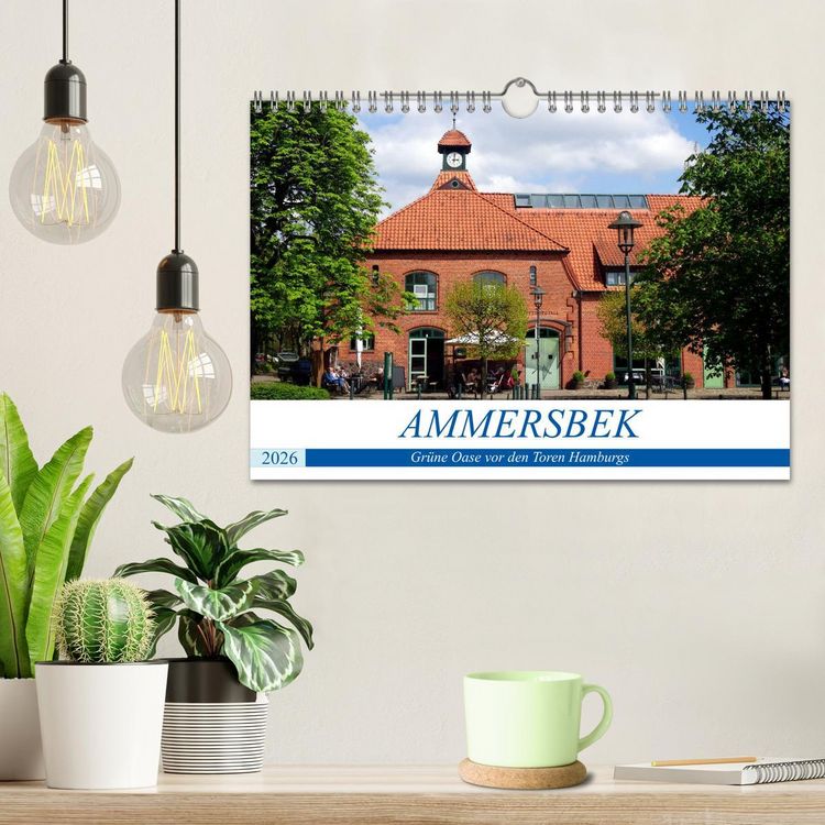 Produktbild: Ammersbek - Gr&uuml;ne Oase vor den Toren Hamburgs (Wandkalender 2026 DIN A4 quer), CALVENDO Monatskalender