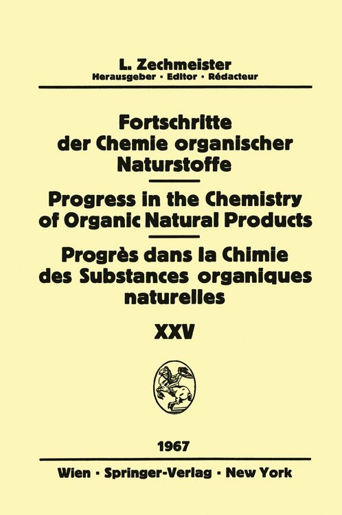 Produktbild: Progress in the Chemistry of Organic Natural Products / Fortschritte der Chemie Organischer Naturstoffe / Progr&egrave;s dans la Chimie des Substances Organiques Naturelles