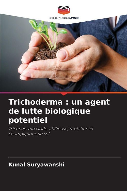 Produktbild: Trichoderma : un agent de lutte biologique potentiel