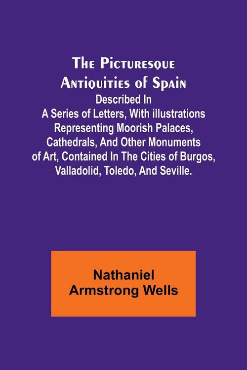 Produktbild: The Picturesque Antiquities of Spain