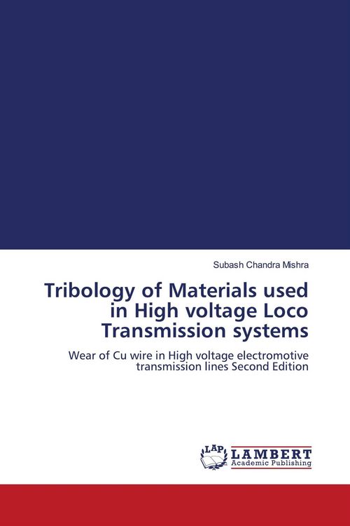 Produktbild: Tribology of Materials used in High voltage Loco Transmission systems