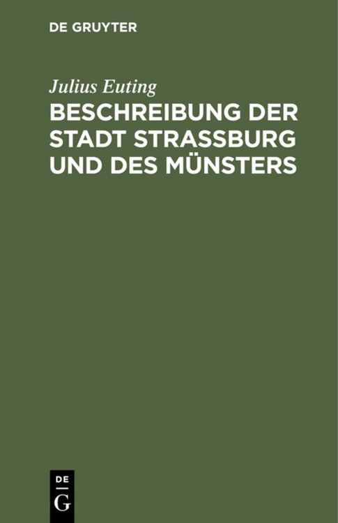 Produktbild: Beschreibung der Stadt Stra&szlig;burg und des M&uuml;nsters