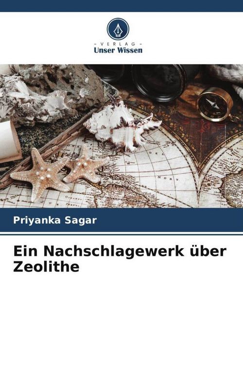 Produktbild: Ein Nachschlagewerk &uuml;ber Zeolithe