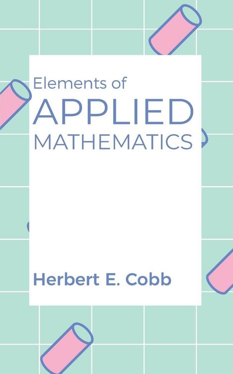 Produktbild: Elements of Applied Mathematics