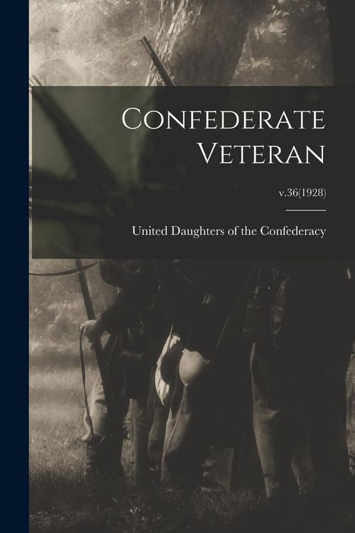 Produktbild: Confederate Veteran; v.36(1928)