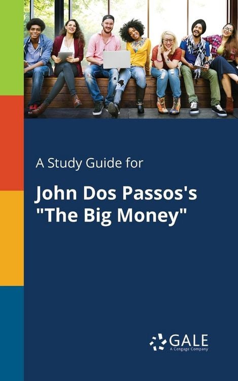 Produktbild: A Study Guide for John Dos Passos's "The Big Money"