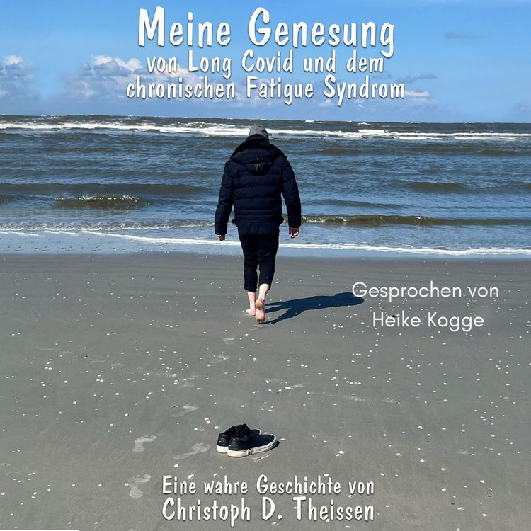 Produktbild: Meine Genesung von Long Covid und dem chronischen Fatigue-Syndrom