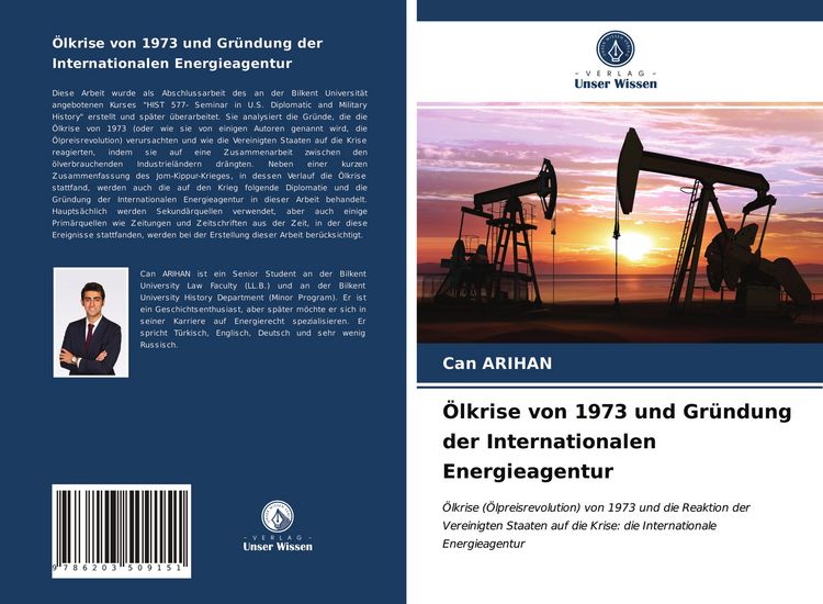 Produktbild: &Ouml;lkrise von 1973 und Gr&uuml;ndung der Internationalen Energieagentur