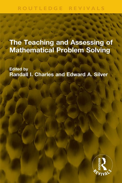 Produktbild: The Teaching and Assessing of Mathematical Problem Solving