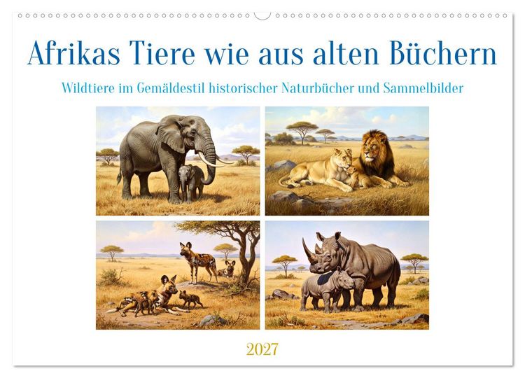 Produktbild: Afrikas Tiere wie aus alten B&uuml;chern (Wandkalender 2027 DIN A2 quer), CALVENDO Monatskalender