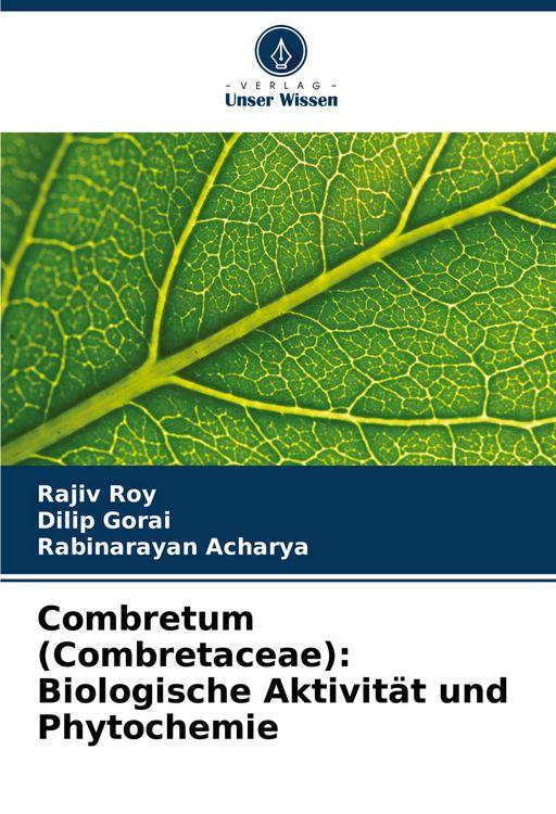 Produktbild: Combretum (Combretaceae): Biologische Aktivit&auml;t und Phytochemie