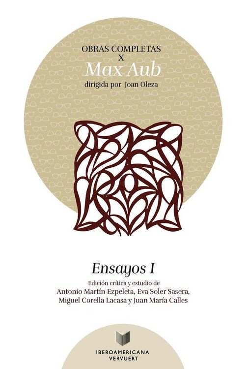 Produktbild: Obras completas. Volumen X, Ensayos I / Max Aub
