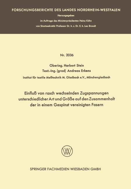 Produktbild: Einflu&szlig; von rasch wechselnden Zugspannungen unterschiedlicher Art und Gr&ouml;&szlig;e auf den Zusammenhalt der in einem Gespinst vereinigten Fasern