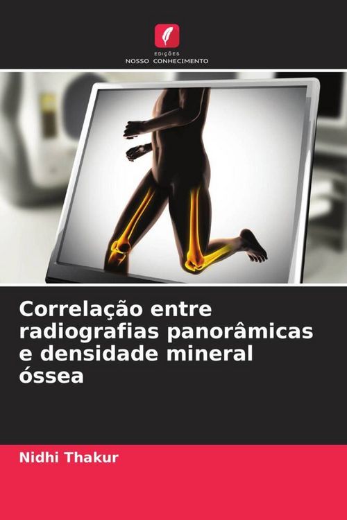 Produktbild: Correla&ccedil;&atilde;o entre radiografias panor&acirc;micas e densidade mineral &oacute;ssea
