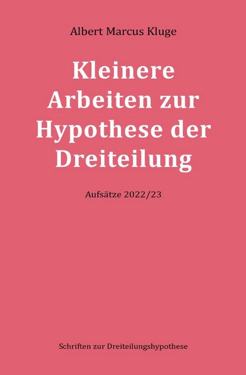 Produktbild: Kleinere Arbeiten zur Hypothese der Dreiteilung
