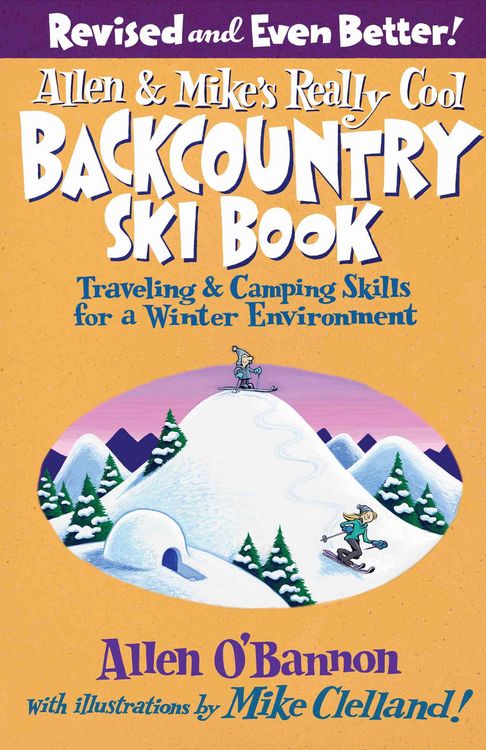 Produktbild: Allen & Mike's Really Cool Backcountry Ski Book, Revised and Even Better!
