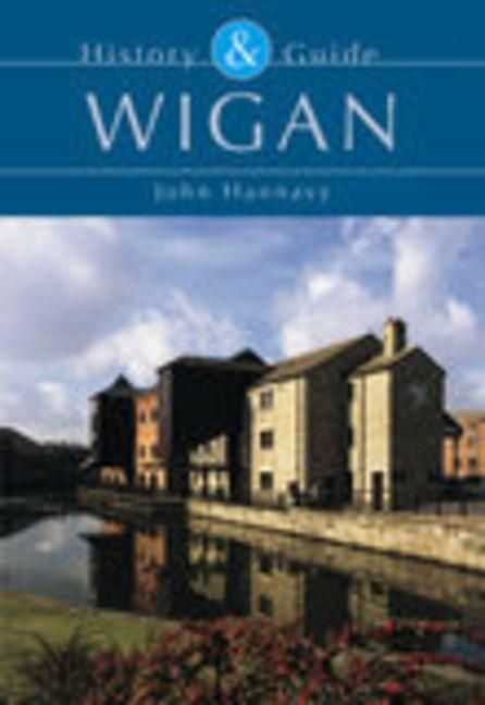 Produktbild: Wigan: History and Guide