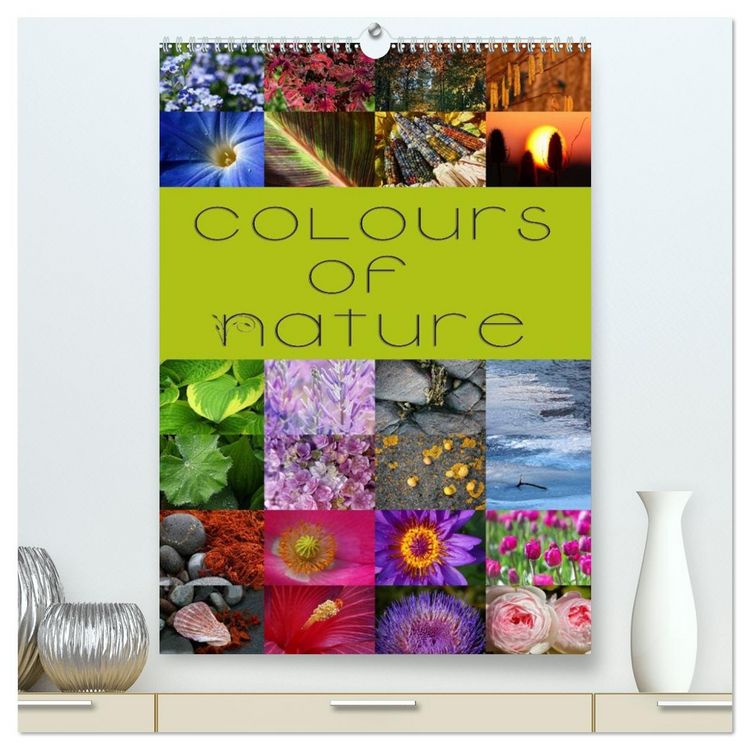 Produktbild: Colours of Nature / UK-Version (High Quality Premium Wall Calendar 2026 DIN A2 portrait),CALVENDO 12 Month Wall Calendar