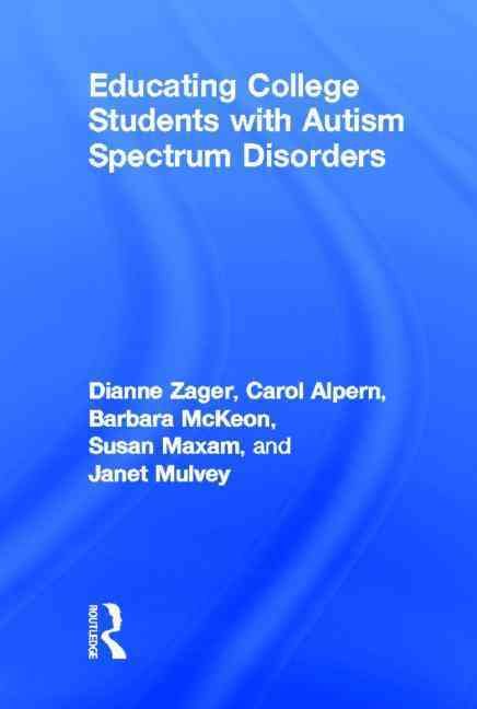 Produktbild: Zager, D: Educating College Students with Autism Spectrum Di