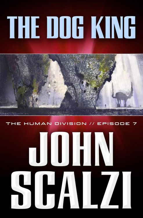 Produktbild: The Human Division #7: The Dog King
