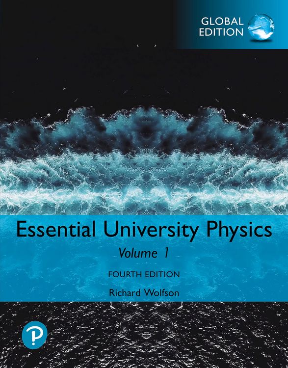 Produktbild: Essential University Physics, Volume 1, Global Edition